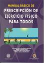 Manual Básico De Prescripción De Ejercicio Físico Para Todos - Preview
