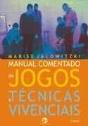 Manual Comentado de Jogos e Técnicas Vivenciais - Preview