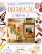 Manual Completo de Decoração e Arranjos Do Lar - Preview