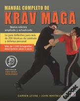 Manual Completo De Krav Maga. Nueva Edición Actualizada