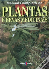 Manual Completo de Plantas e Ervas Medicinais