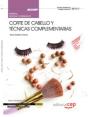 Manual Corte De Cabello Y Técnicas Complementarias (Mf0351_2: Transversal). Certificados De Profesio - Preview