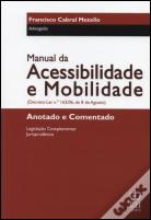 Manual da Acessibilidade e Mobilidade - Anotado e Comentado