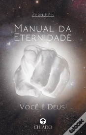 Capa do artigo Manual da Eternidade - Você é Deus!