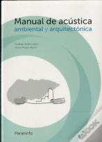 Manual De Acústica Ambiental Y Arquitectónica