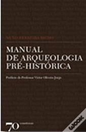 Manual de Arqueologia Pré-Histórica