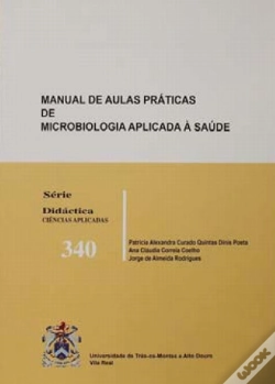 Capa do artigo Manual de Aulas Práticas de Microbiologia Aplicada Á Saúde