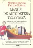 Manual De Autodefesa Televisiva