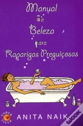 Manual de Beleza Para Raparigas Preguiçosas