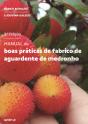 Manual de Boas Práticas de Fabrico de Aguardente de Medronho - Preview