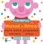 Manual de Brincar para Mãos Pequenas - Preview