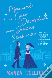 Capa do artigo Manual de Caos e Desordem para Jovens Senhoras