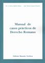 Manual De Casos Prácticos De Derecho Romano - Preview