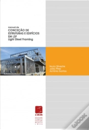 Capa do artigo Manual de Conceção de Estruturas e Edifícios em LSF - Light Steel Framing