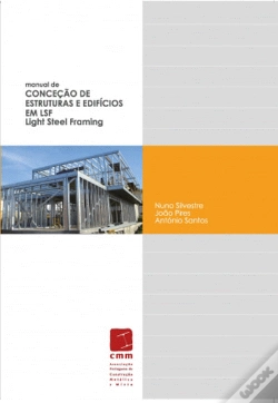 Capa do artigo Manual de Conceção de Estruturas e Edifícios em LSF - Light Steel Framing