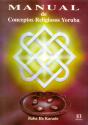 Manual De Conceptos Religiosos Yoruba - Preview