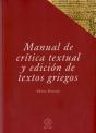 Manual De Crítica Textual Y Edición De Textos Griegos - Preview