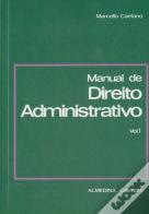 Manual de Direito Administrativo - Vol. I