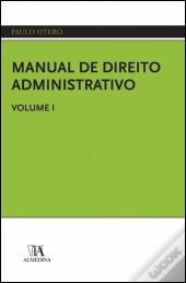 Manual de Direito Administrativo - Volume I