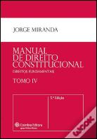 Manual de Direito Constitucional - Tomo IV