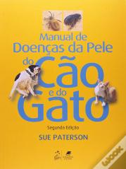 Manual de Doenças da Pele do Cão e do Gato