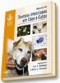 Manual de Doenças Infecciosas em Cães e Gatos - Preview