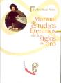 Manual De Estudios Literarios De Los Siglos De Oro . - Preview