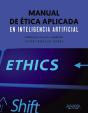 Manual De Ética Aplicada En Inteligencia Artificial - Preview