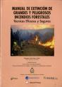 Manual De Extinción De Grandes Y Peligrosos Incendios Forestales - Preview