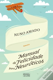 Capa do artigo Manual de Felicidade para Neuróticos