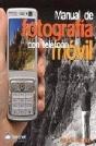 Manual De Fotografia Con Telefono Movil - Preview