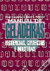 Capa do artigo Manual de Geladeiras - Residenciais, Comerciais e Industriais