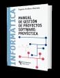 Manual De Gestión De Proyectos Software: Proyéctica - Preview