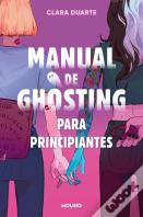 Manual De Ghosting Para Principiantes