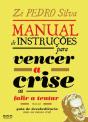 Manual de Instruções para Vencer a Crise... ou Falir a Tentar - Preview