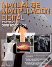 Capa do artigo Manual De Manipulación Digital Esencial Para Fotógrafos
