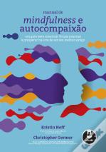 Manual de Mindfulness e Autocompaixão