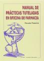 Manual De Prácticas Tuteladas En Oficina De Farmacia - Preview