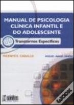 Manual de Psicologia Clínica Infantil e do Adolescente