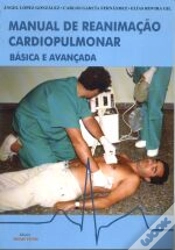 Capa do artigo Manual de Reanimação Cardiopulmonar > Básica e Avançada