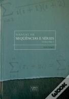 Manual de Sequências e Séries - Volume I