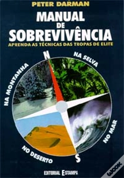 Capa do artigo Manual de Sobrevivência - Aprenda as Técnicas das Tropas De Elite