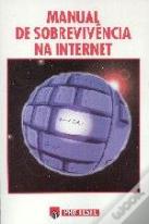 Manual de Sobrevivência na Internet
