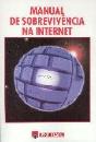 Manual de Sobrevivência na Internet - Preview