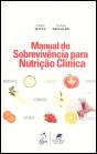 Manual de Sobrevivência para Nutrição Clínica - Preview