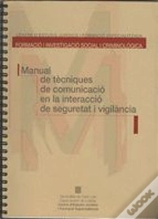 Capa do artigo Manual De Tecniques De Comunicacio De La Interaccio De Seguretat I Vigilancia