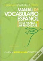 Manual De Vocabulario Español (Enseñanza Y Aprendizaje) .