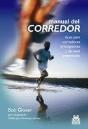 Manual Del Corredor. Guía Para Corredores Principiantes Y De Nivel Intermedio - Preview