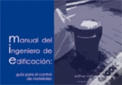 Capa do artigo Manual Del Ingeniero De Edificación: Guía Para El Control De Materiales