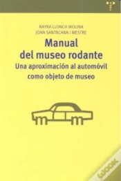 Capa do artigo Manual Del Museo Rodante: Una Aproximación Al Automóvil Como Objeto De Museo